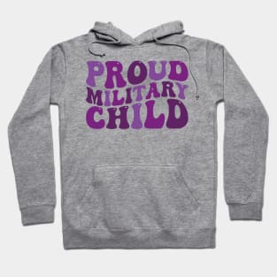 proud military child Hoodie